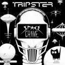 TRIPSTER - Muddled In Cosmic Soup
