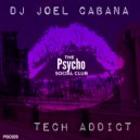 Dj Joel Cabana - Tech Addict (Original Mix)
