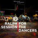 Ralph Session - Got Me Burning