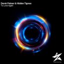 Derek Palmer & Hidden Tigress - To Love Again