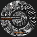 Jager Lee From Marseille - Le Visage De Mars (Original Mix)