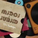 mSdoS & Subsid - 70's Nostalgia