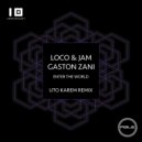 Loco & Jam, Gaston Zani - Enter The World