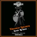 Vincenzo Lanzara - Burnin\' My Desire (Radio Edit)