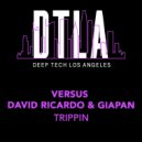 Versus, David Ricardo, GIAPAN - Trippin (Club Mix)