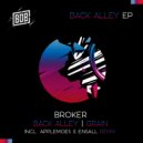 BROKER - Back Alley (Ensall Remix)
