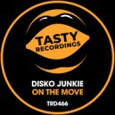 Disko Junkie - On The Move