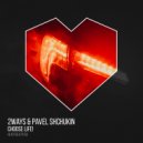 2ways, Pavel Shchukin - Choose Life! (DJ JunGo Remix)