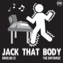 The DirtBirdz - Jack That Body (Dorbachov Remix)