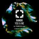 Rando - You & Me (Franco BA Remix)