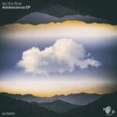 be.the.flow - Escape Reality