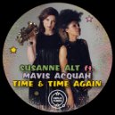 Susanne Alt, Mavis Acquah - Time And Time Again (Johan S Remix)