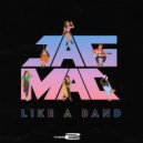 JAGMAC - Like A Band (Mister AC Remix)