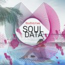 Soul Data - Deep In Your Love