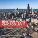 Bastian Fuchs - Luv (Eccentric Deep\'s Old-Fashioned Luv Da Luv Remix)