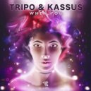 Tripo & Kassus - When You