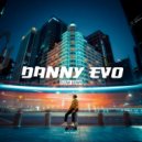 Danny Evo - Slow Down