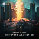 Hatom & Deel - Monsters Against Us (Radio Edit)