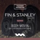 Fin & Stanley feat. YΞK - Body Movin (Cody Remix)