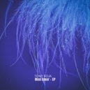 Tony Roja - My Deep Space