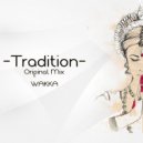 WAKKA - Tradition