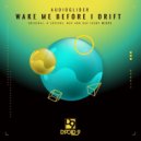 Audioglider - Wake Me Before I Drift