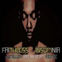 Faithless - Insomnia (JJMillon Breakbeat Remix)