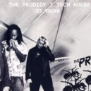 DJ Vogan - The Prodigy 2 Tech House ()