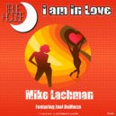 Mike Lachman - I Am In Love (Joel DeMarzo\'s Love Mix)