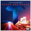 Tom Colontonio - Round And Round