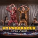 Little Big - Hypnodancer