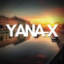 Yana-x - YELLO FROM SWITZERLAND