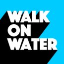 Earth n Days featuring Terri B! - Walk On Water (Extended Mix)