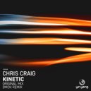 Chris Craig - Kinetic (DMCK Remix)