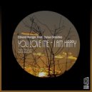 Edvard Hunger & Yulua Oreshko - You Love Me - I Am Happy