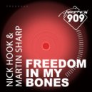 Nick Hook & Martin Sharp - Freedom In My Bones