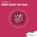 Terra V - Every Heart You Take