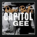 Disco Ball\'z - Capitol Gee (Original Mix)