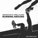 Drexmeister feat. Merel Sluman - Running Around