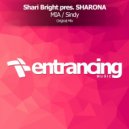 Shari Bright pres. SHARONA - MIA (Radio Edit)