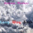 Andrew Modens - Long Way Back