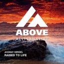 Jhonny Vergel - Raised To Life (Original Mix)