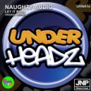 Naughty Audio - Let It Roll