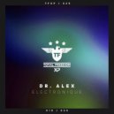 Dr. Alex - Electronique