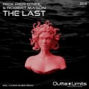 Rick Pier O'Neil & Robert Mason - The Last