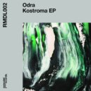 Odra - Kostroma (Original Mix)