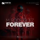 M. Rodriguez - Forever
