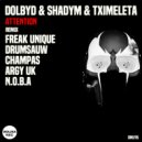 Shadym, Tximeleta, Dolby D - Attention