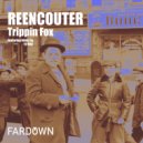 Trippin Fox - Reencouter