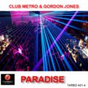 Club Metro and Gordon Jones - Paradise